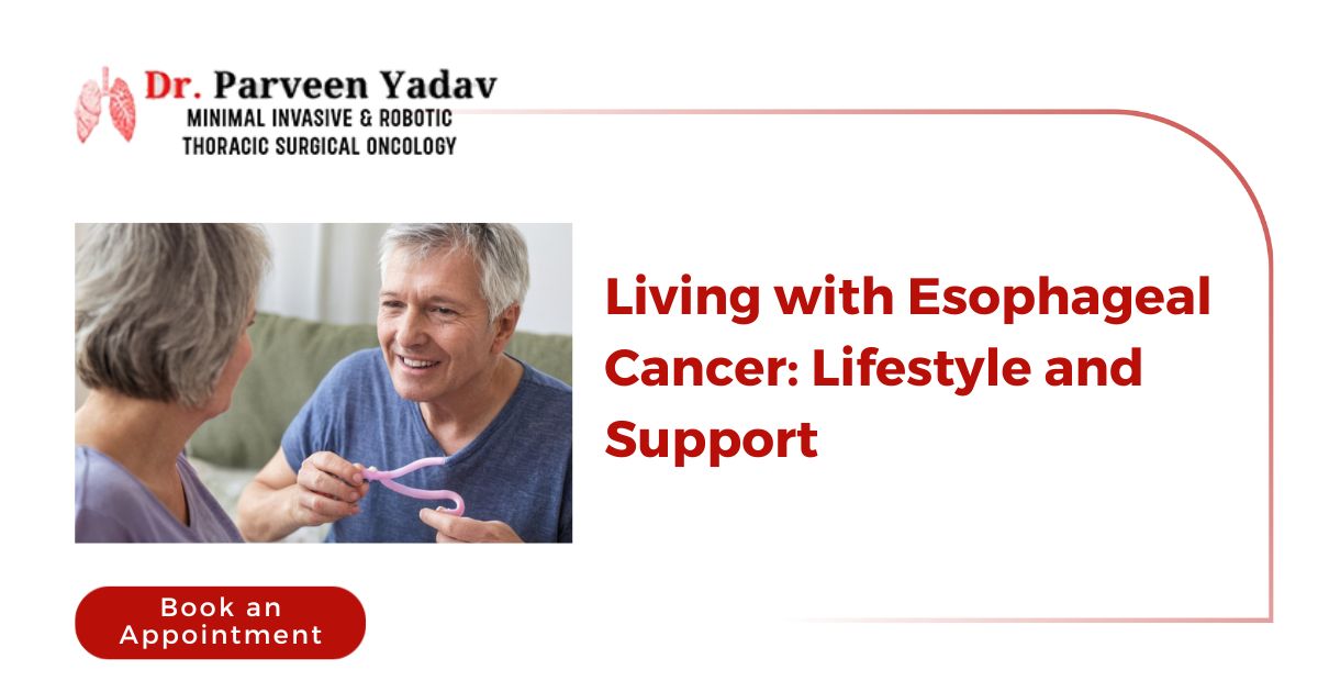 Living with Esophageal Cancer Lifestyle and Support